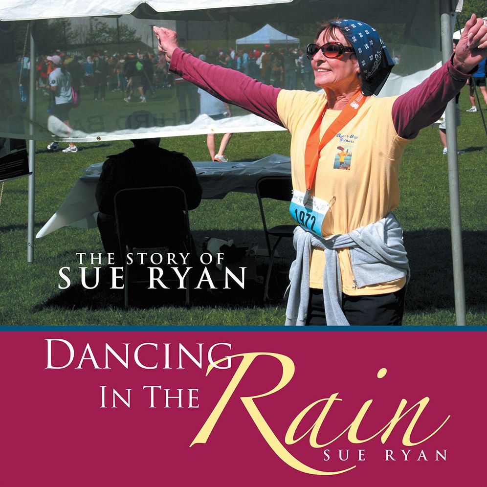 Dancing In The Rain: The story of Sue Ryan