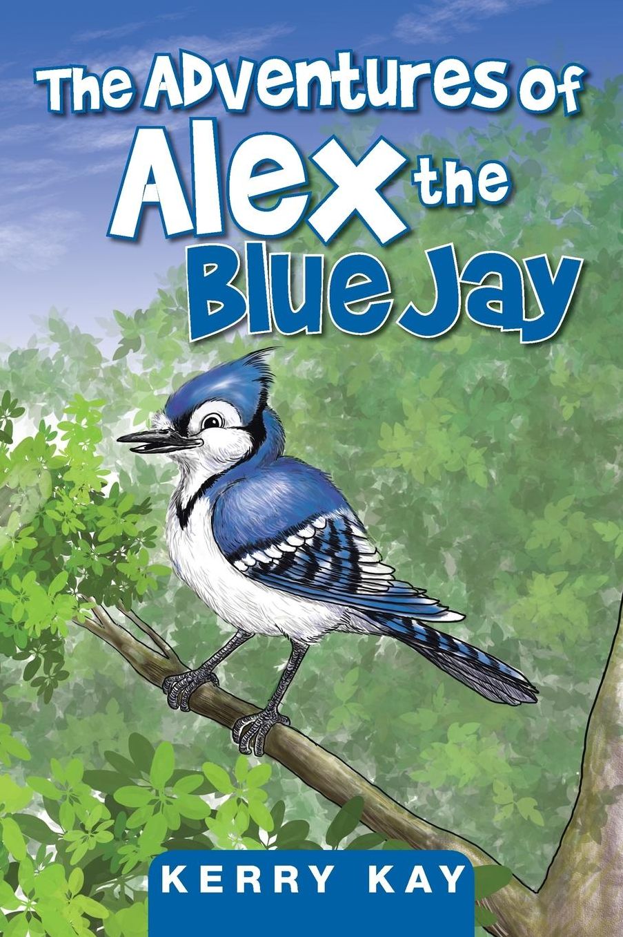 The Adventures of Alex The Blue Jay