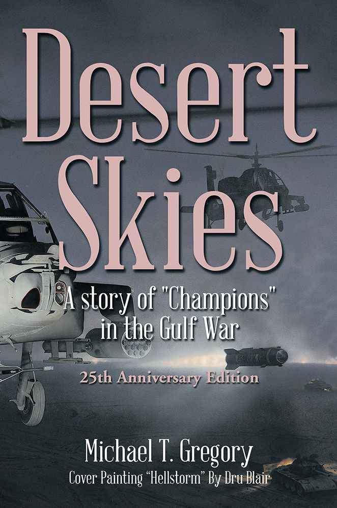 Desert Skies: A story of "Champions" in the Gulf War