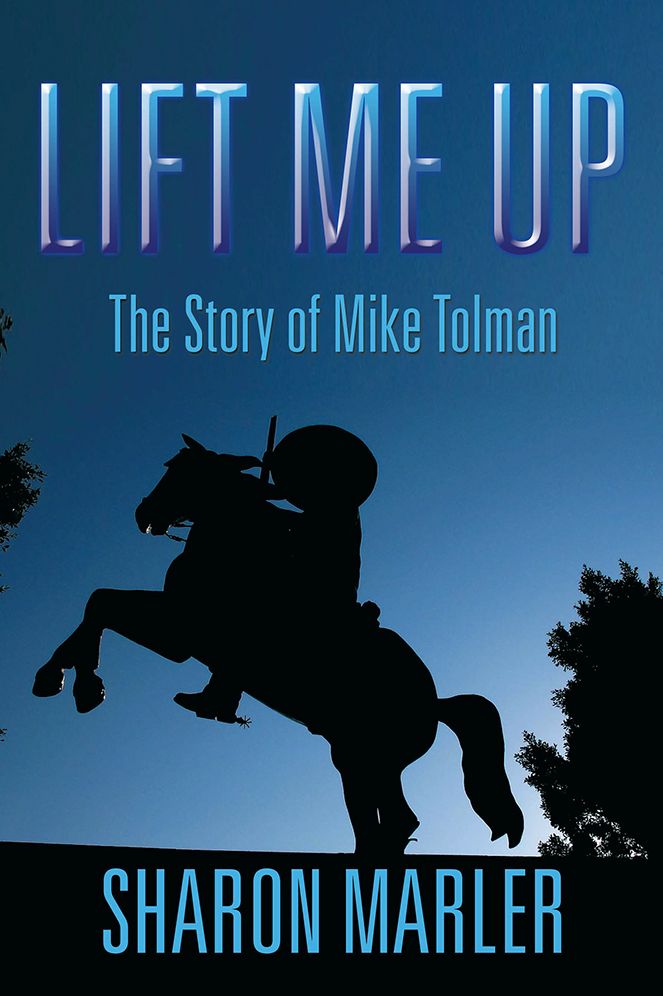 LIFT ME UP: The Story of Mike Tolman