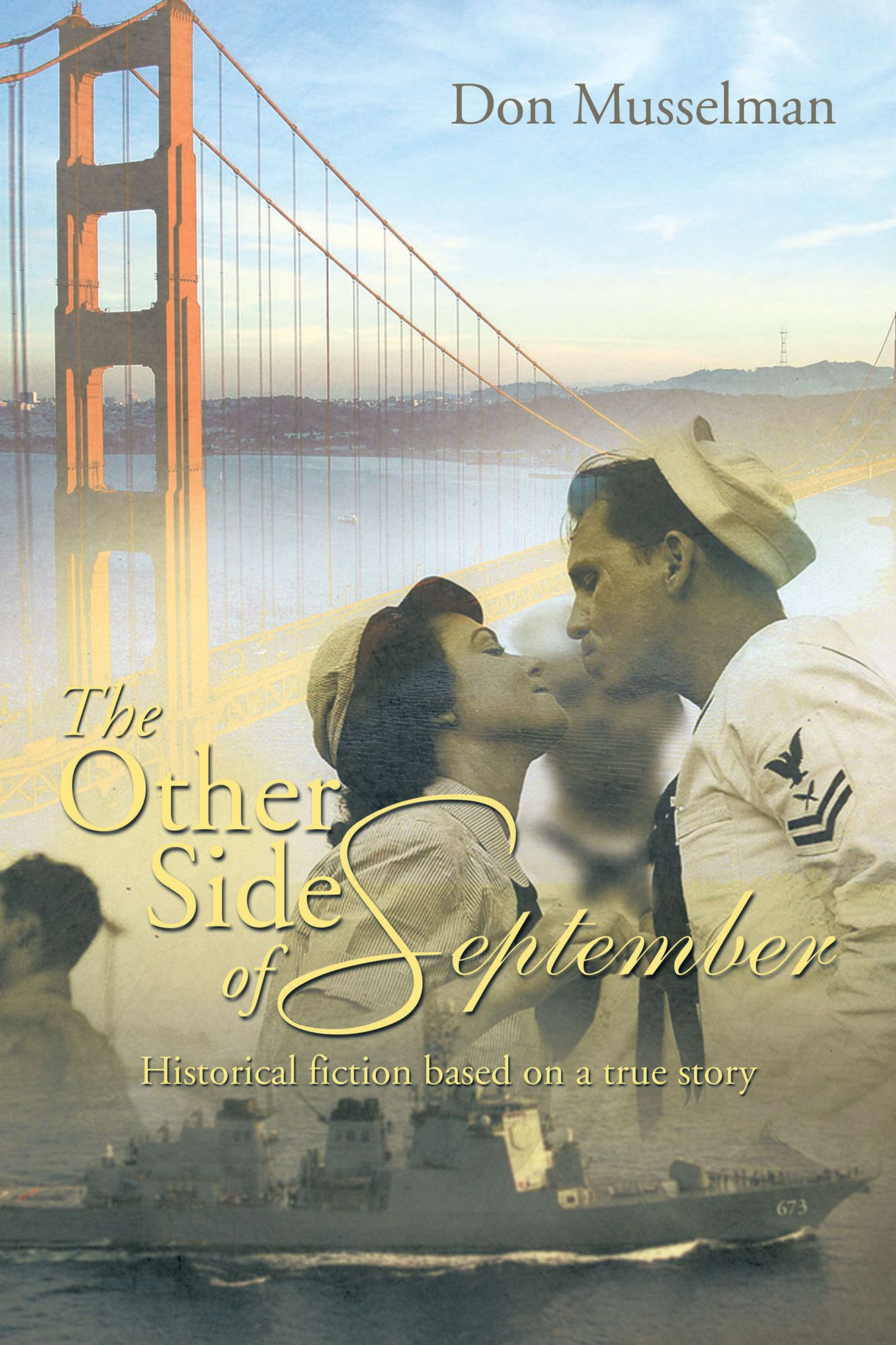 The Other Side of September: Historical fiction based on a true story