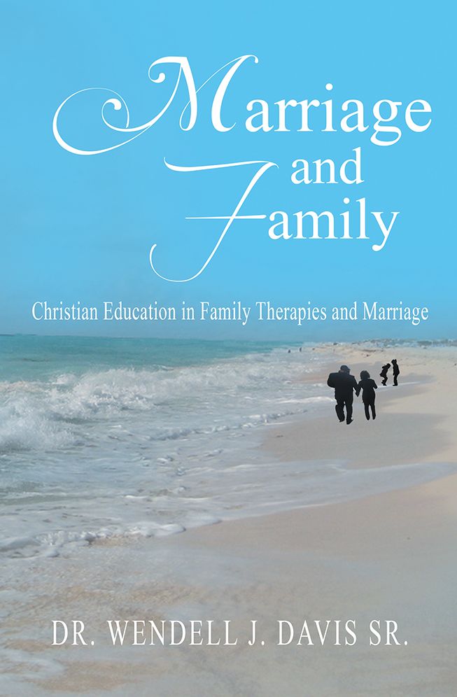 Marriage and Family: Christian Education in Family Therapies and Marriage