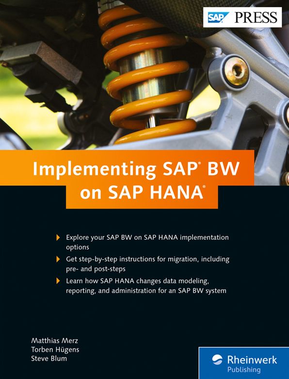 SAP BW on SAP HANA: Implementation and Migration