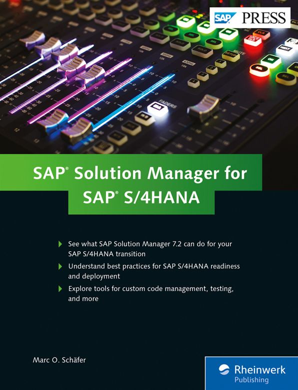 SAP Solution Manager for SAP S/4HANA: Managing Your Digital Business