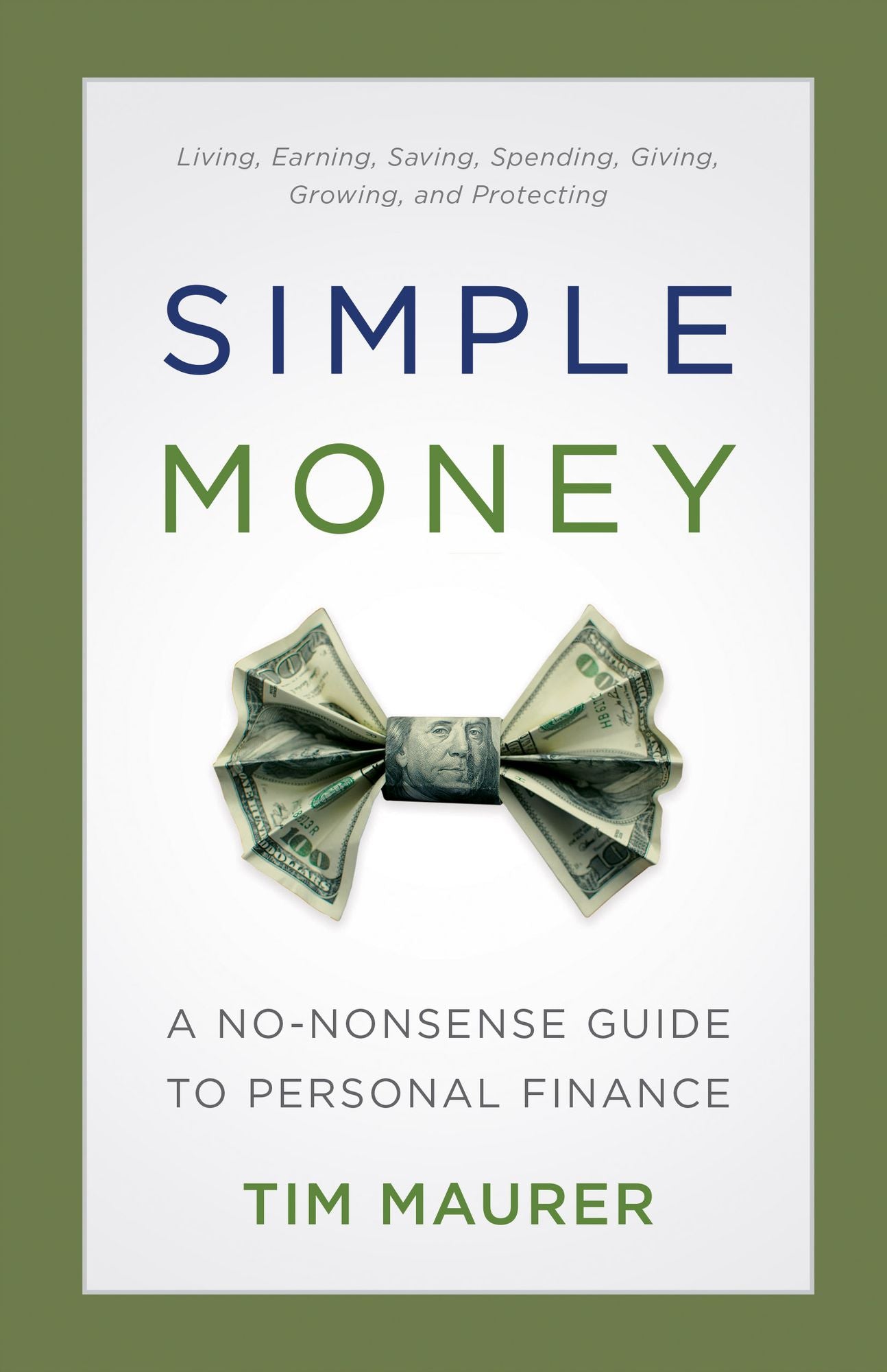 Simple Money: A No-Nonsense Guide to Personal Finance