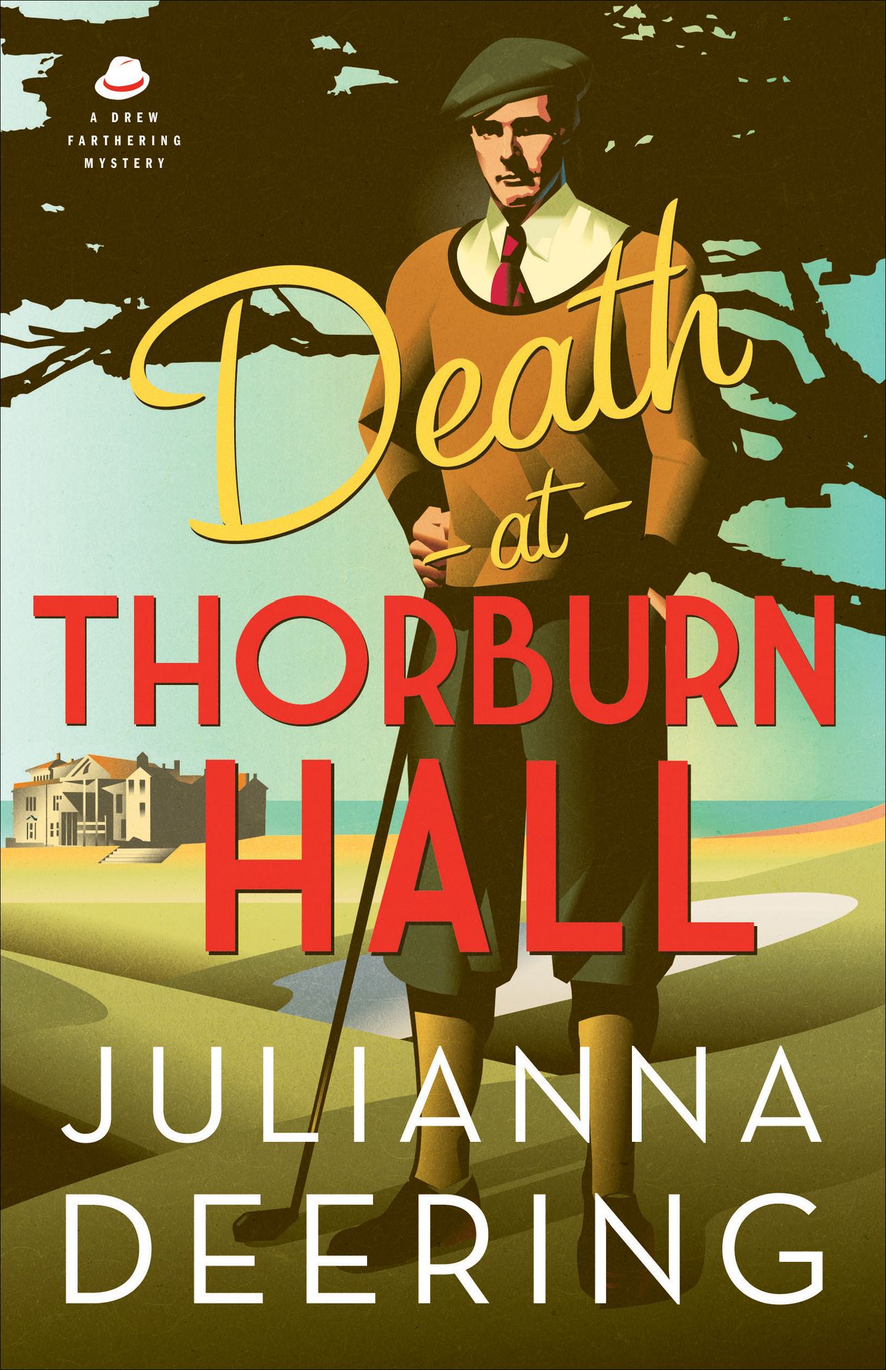 Death at Thorburn Hall (A Drew Farthering Mystery Book #6)