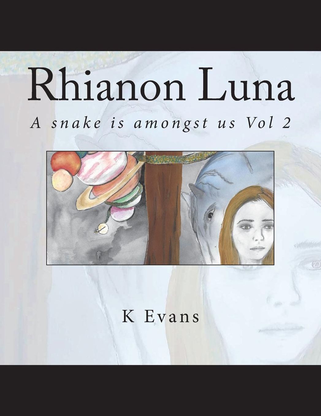 Rhianon Luna: A Snake Is Amongst Us: Vol 2