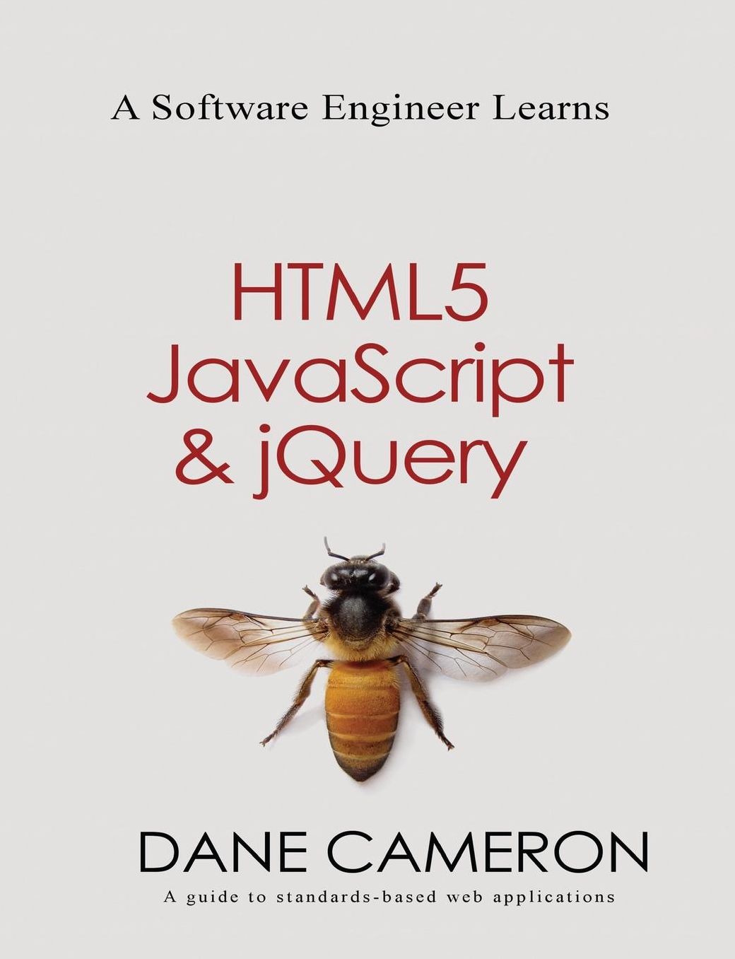 Software Engineer Learns HTML5, Javascript and JQuery