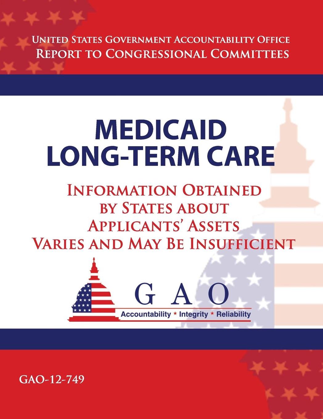 Medicaid Long-Term Care: Information Obtained by States about Applicant's Assets Varies and May Be Insufficient