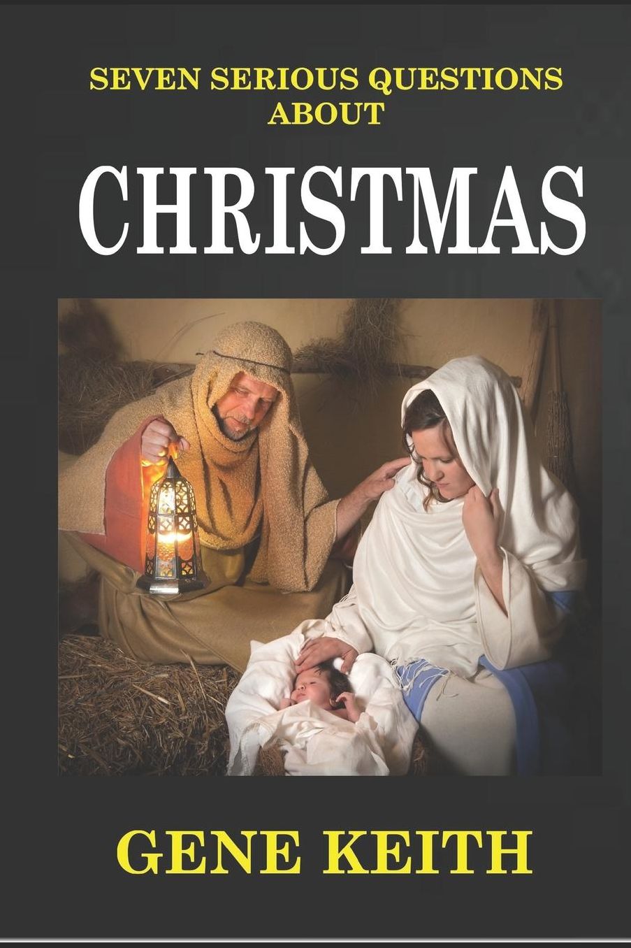 Seven Serious Questions about Christmas