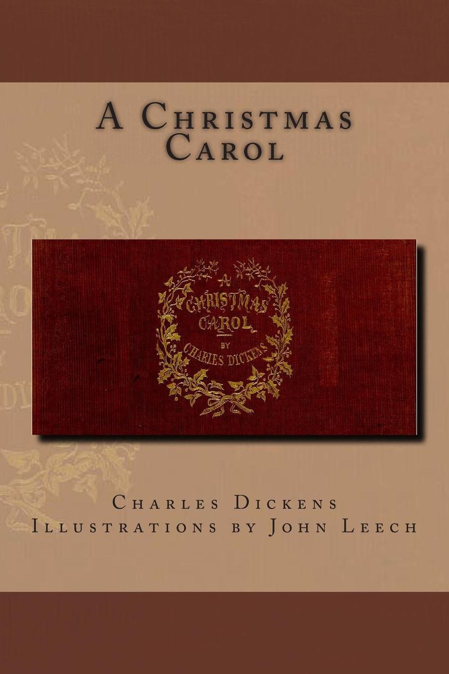 A Christmas Carol: In Prose. Being a Ghost Story of Christmas. Wounded Warrior Edition