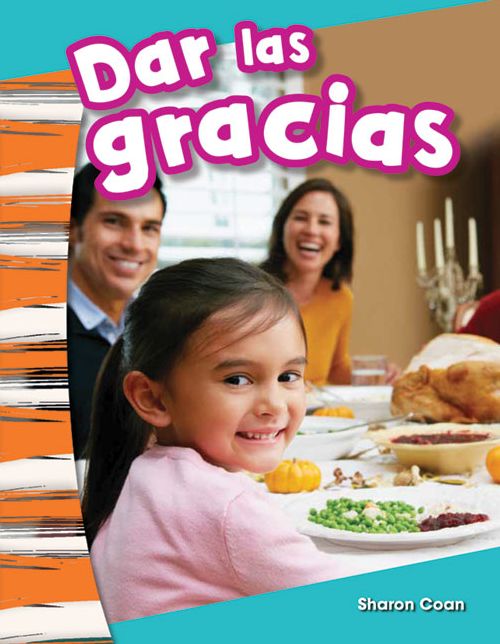 Dar las gracias (Giving Thanks) (Spanish Version)