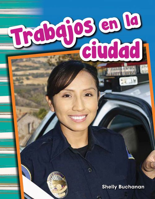 Trabajos en la ciudad (Jobs Around Town) (Spanish Version)