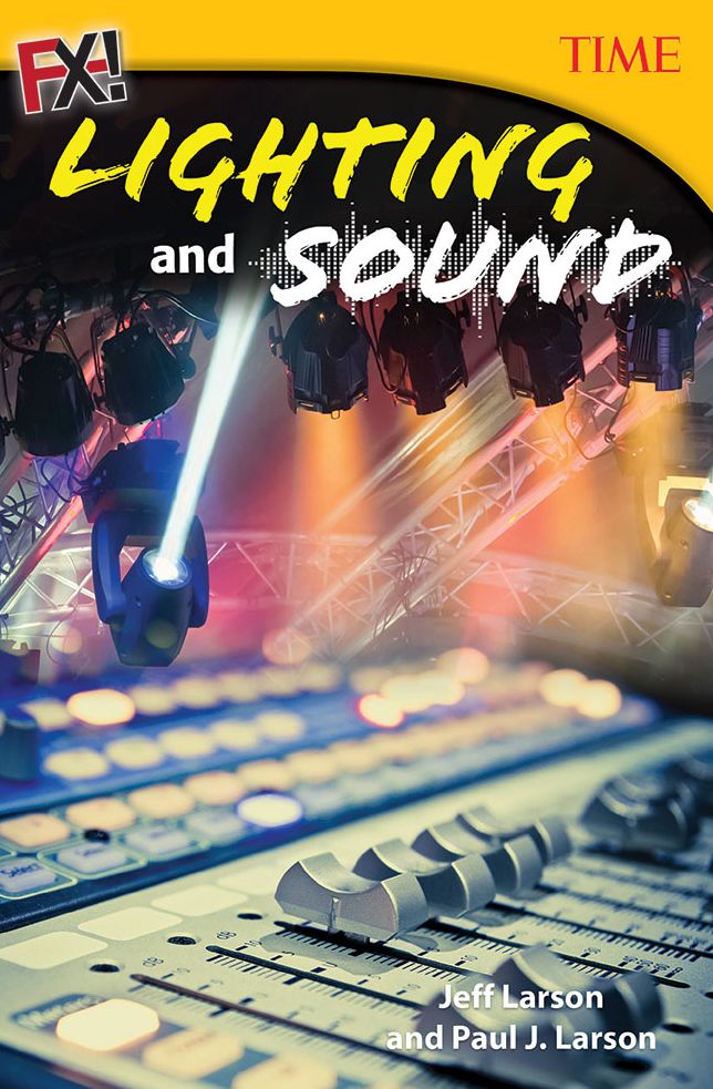 FX! Lighting and Sound (TIME FOR KIDS Nonfiction Readers)