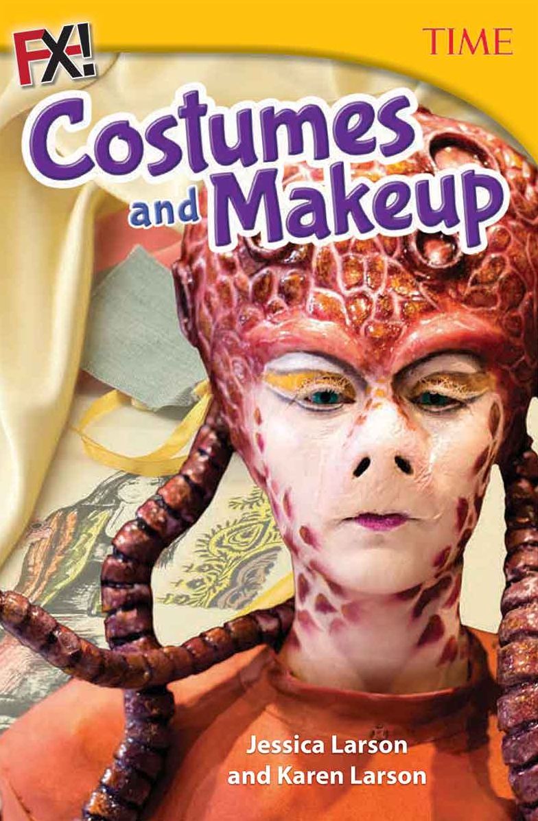 FX! Costumes and Makeup (TIME FOR KIDS Nonfiction Readers)