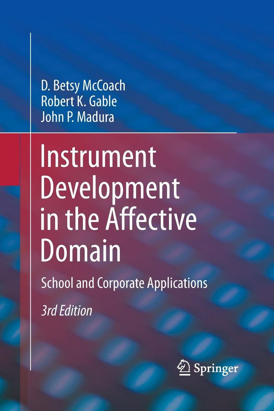 Instrument Development in the Affective Domain: School and Corporate Applications