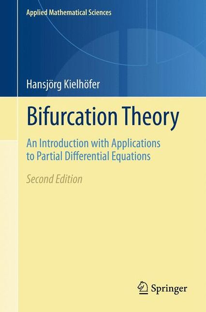 Bifurcation Theory: An Introduction with Applications to Partial Differential Equations