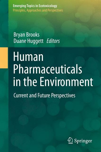 Human Pharmaceuticals in the Environment: Current and Future Perspectives