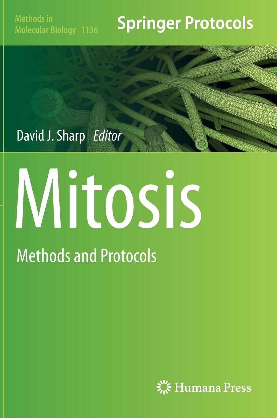 Mitosis: Methods and Protocols