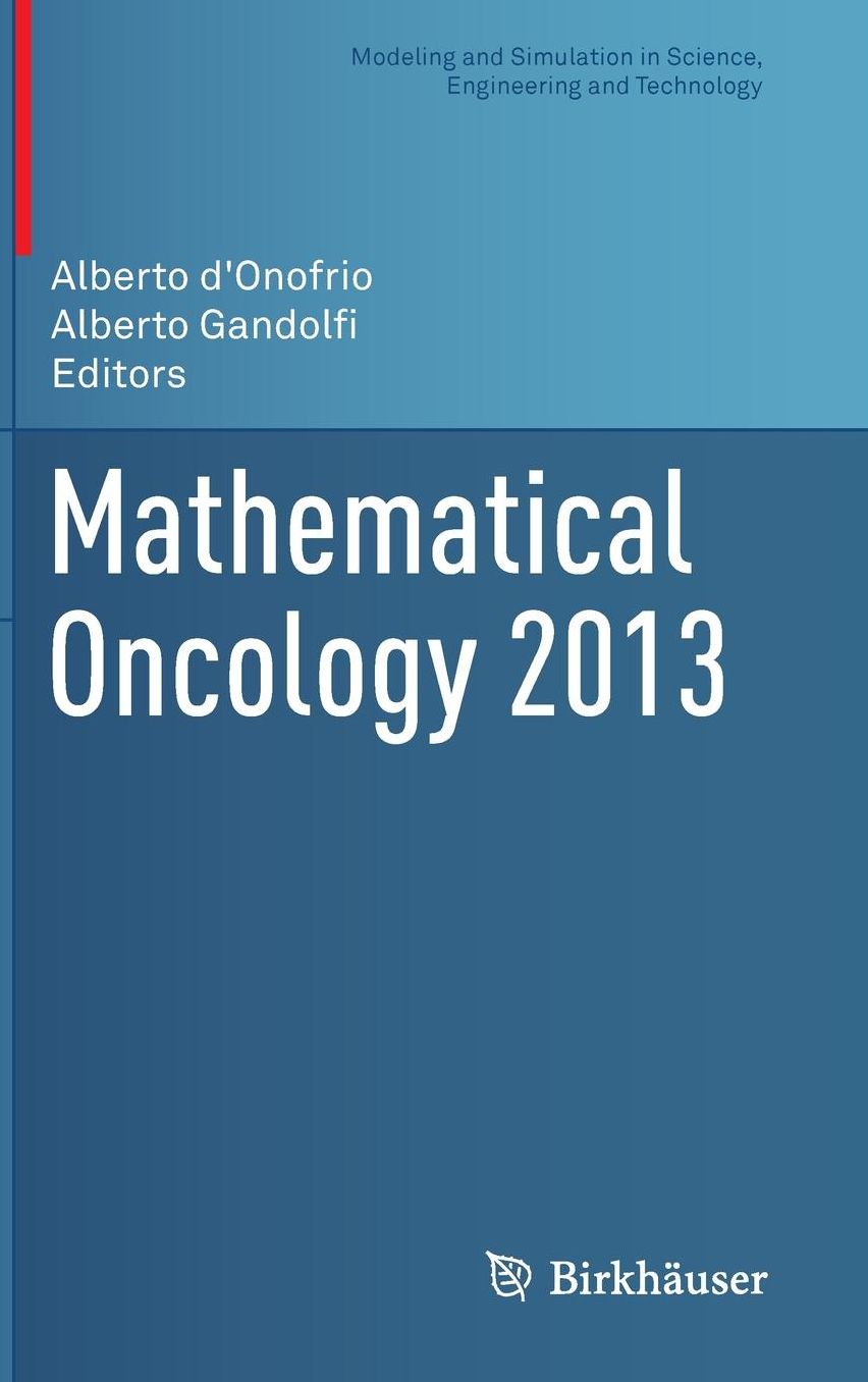 Mathematical Oncology 2013