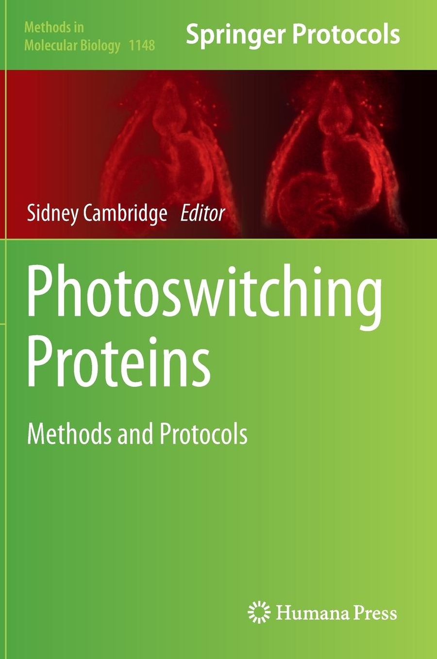 Photoswitching Proteins: Methods and Protocols
