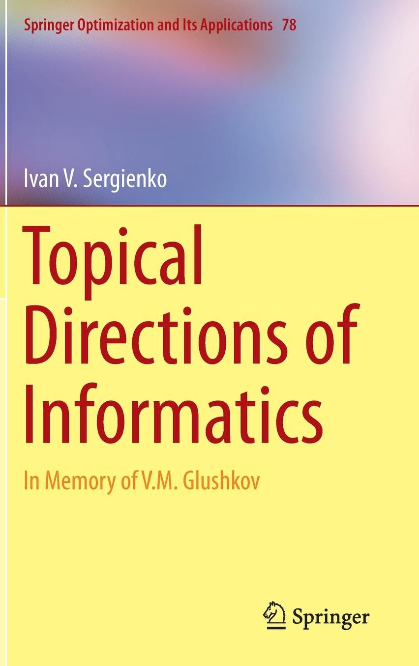 Topical Directions of Informatics: In Memory of V. M. Glushkov