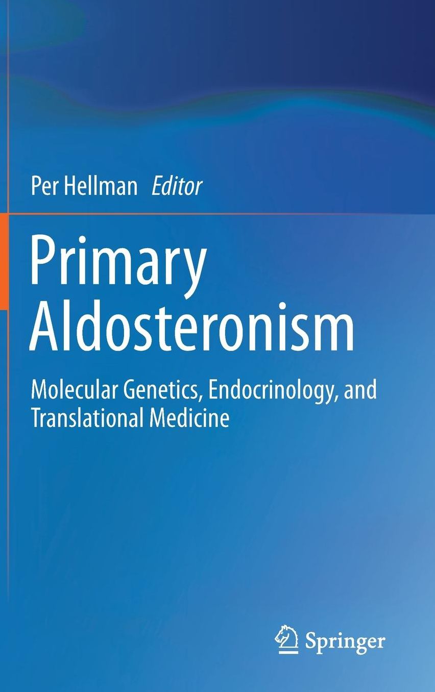 Primary Aldosteronism: Molecular Genetics, Endocrinology, and Translational Medicine