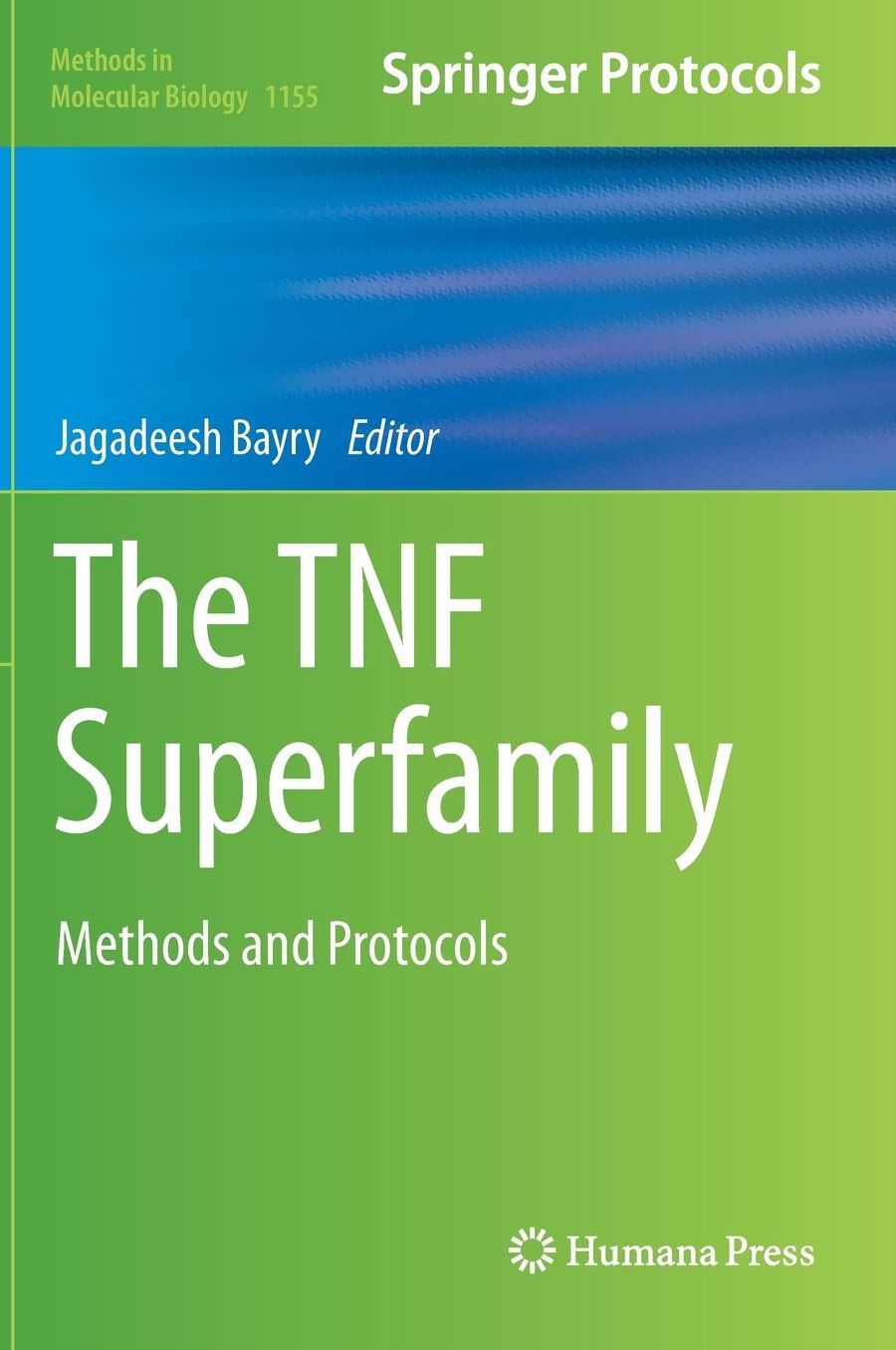 The TNF Superfamily: Methods and Protocols