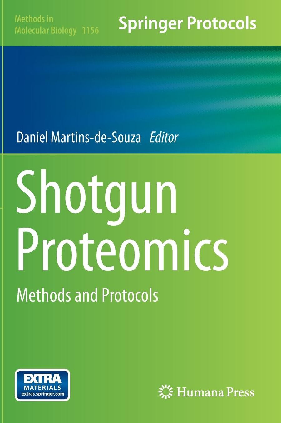 Shotgun Proteomics: Methods and Protocols