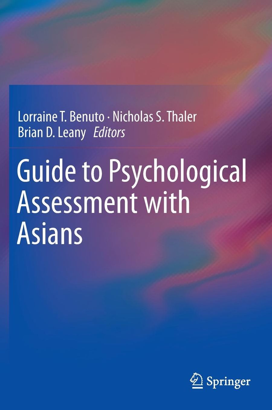 Guide to Psychological Assessment with Asians