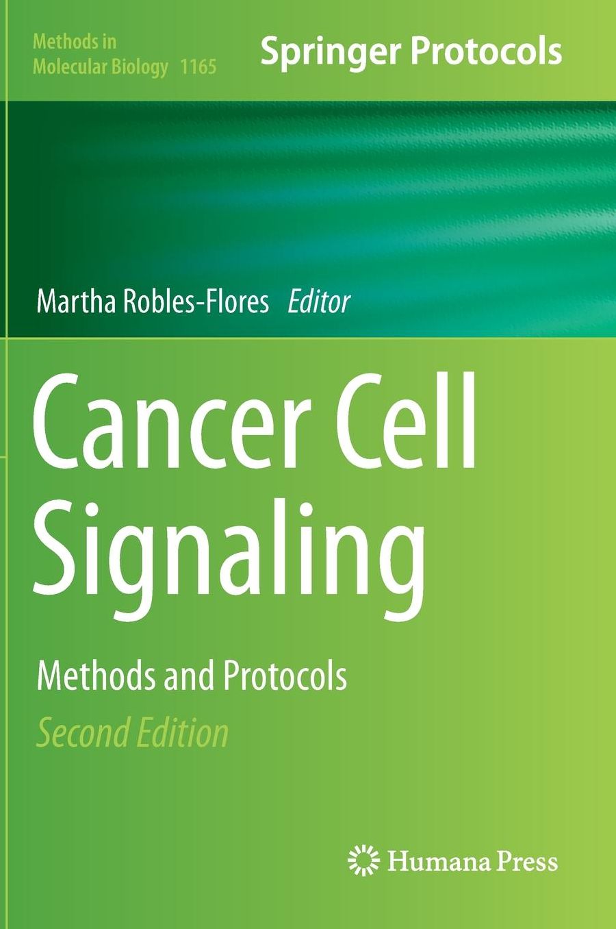 Cancer Cell Signaling: Methods and Protocols