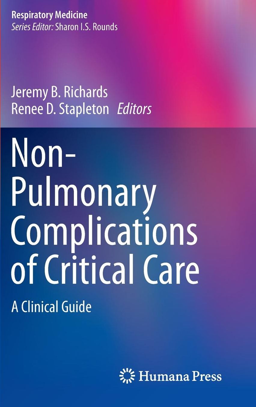 Non-Pulmonary Complications of Critical Care: A Clinical Guide