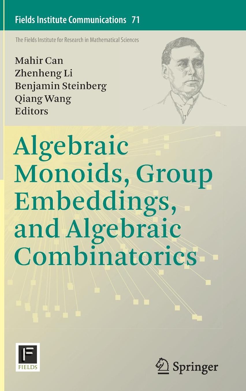 Algebraic Monoids, Group Embeddings, and Algebraic Combinatorics