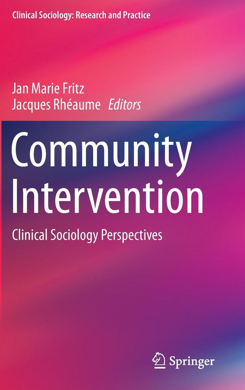 Community Intervention: Clinical Sociology Perspectives