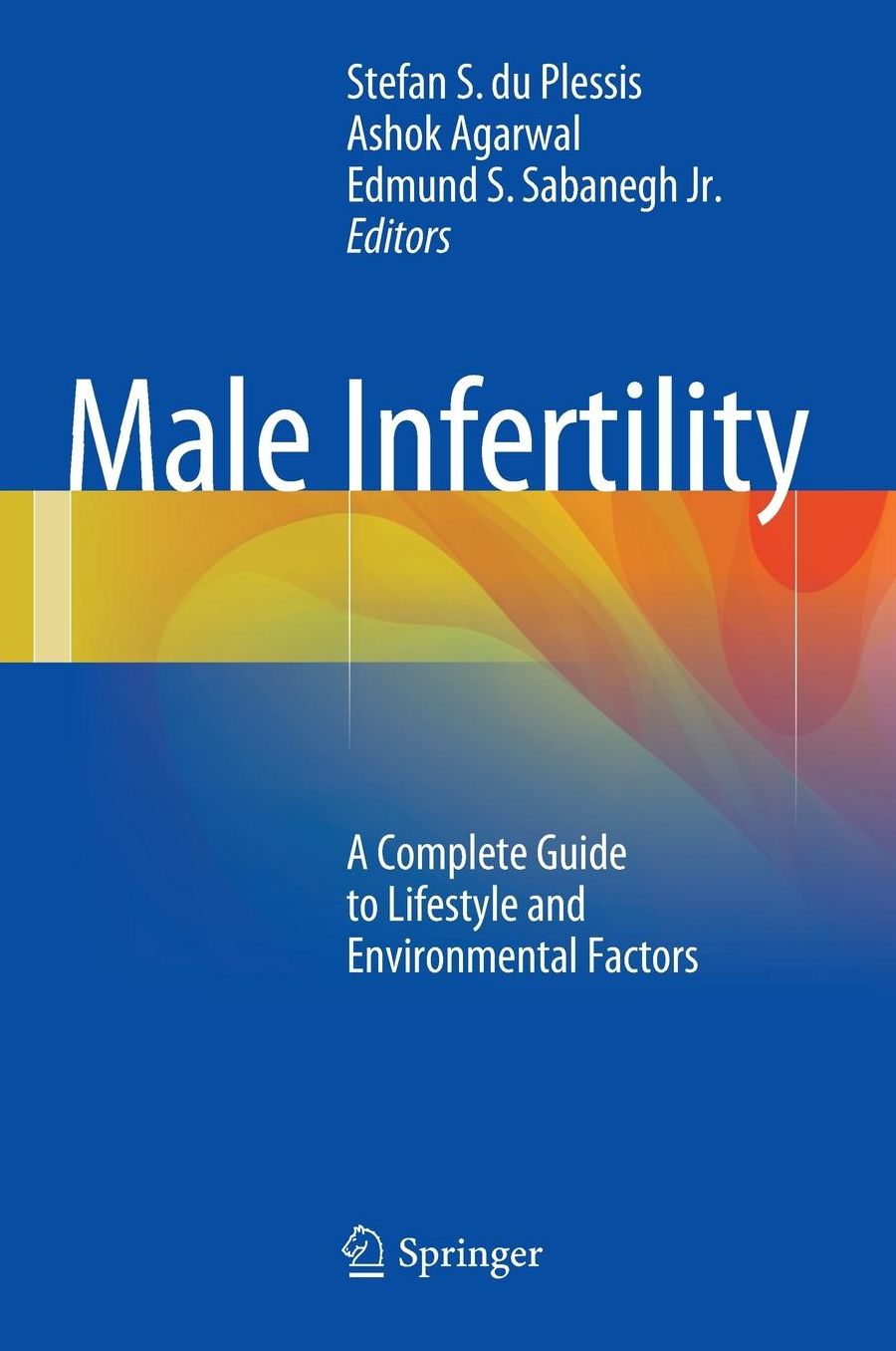 Male Infertility: A Complete Guide to Lifestyle and Environmental Factors