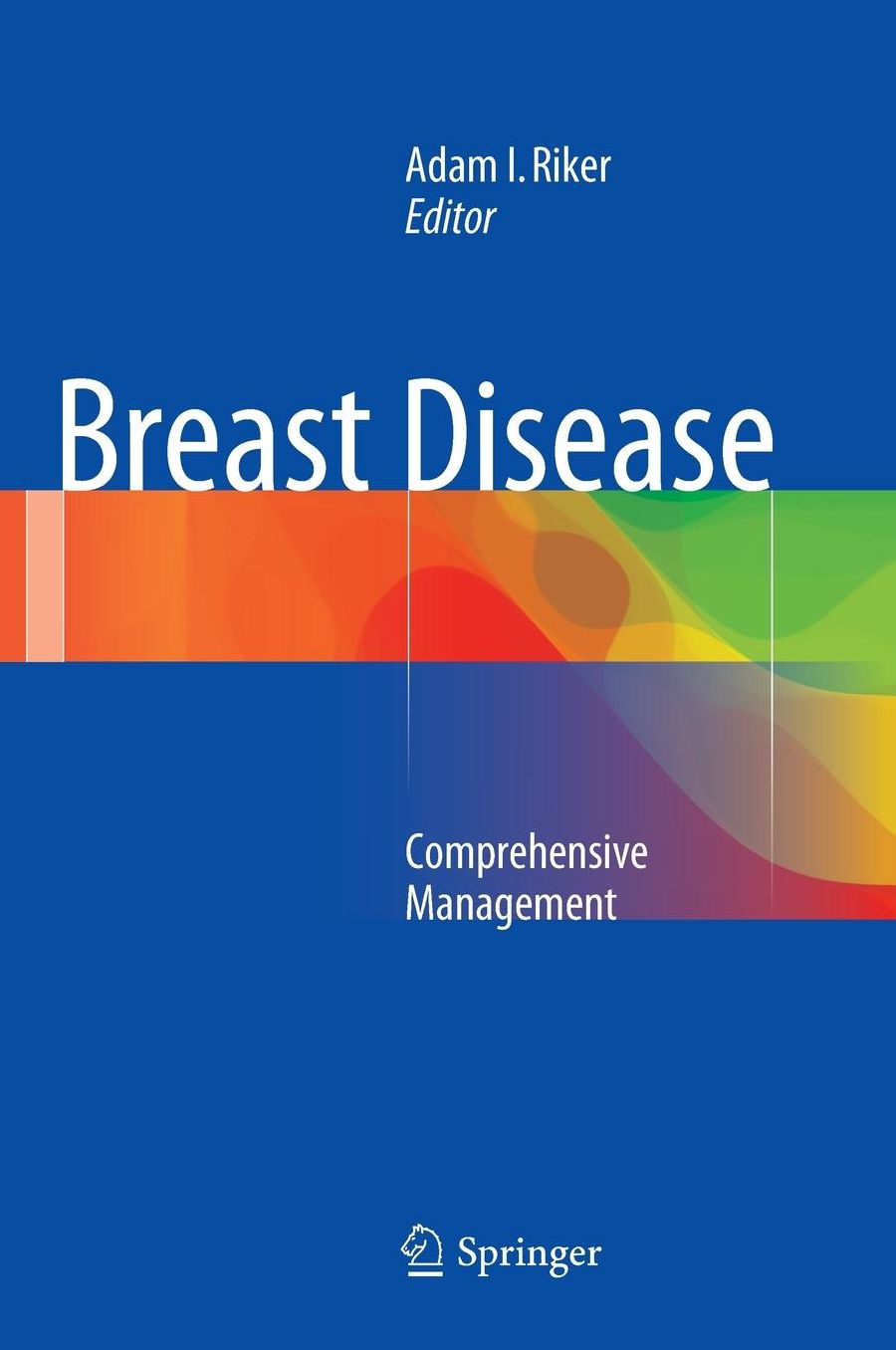 Breast Disease: Comprehensive Management