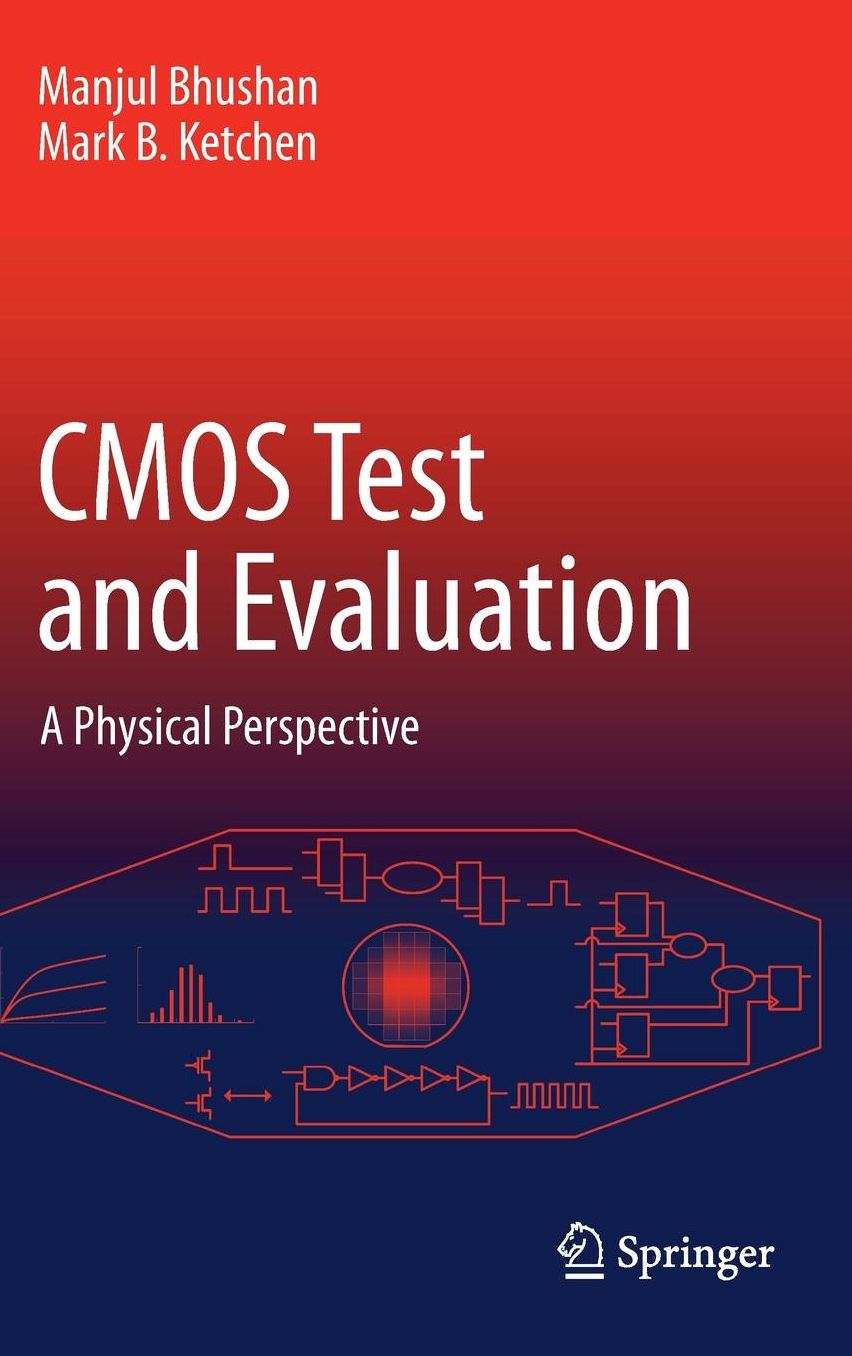 CMOS Test and Evaluation: A Physical Perspective