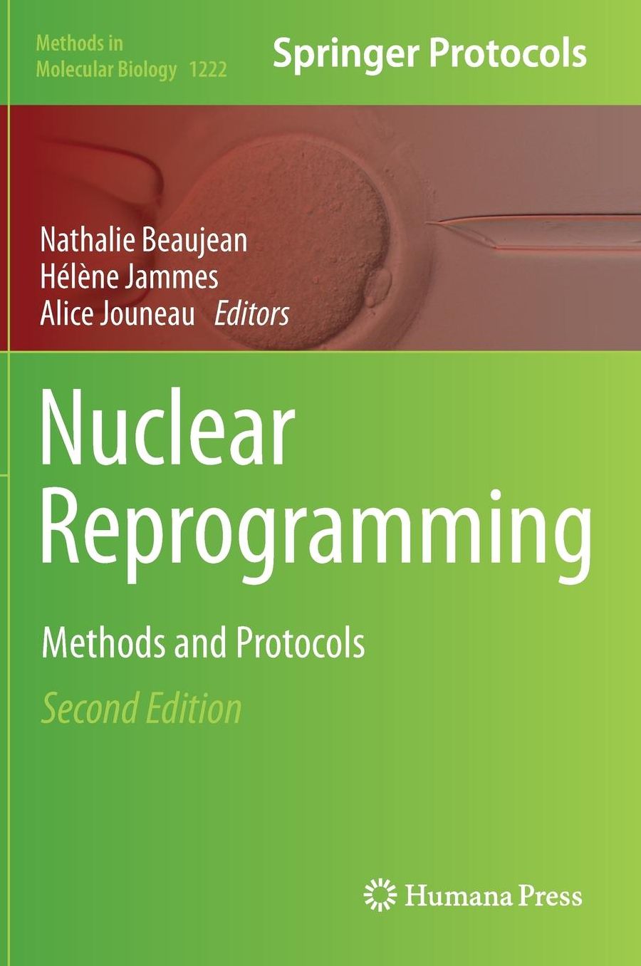 Nuclear Reprogramming: Methods and Protocols