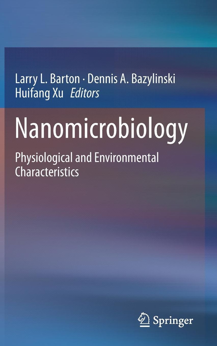 Nanomicrobiology: Physiological and Environmental Characteristics