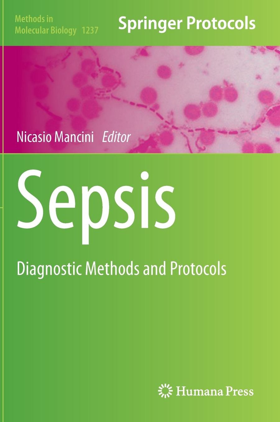 Sepsis: Diagnostic Methods and Protocols