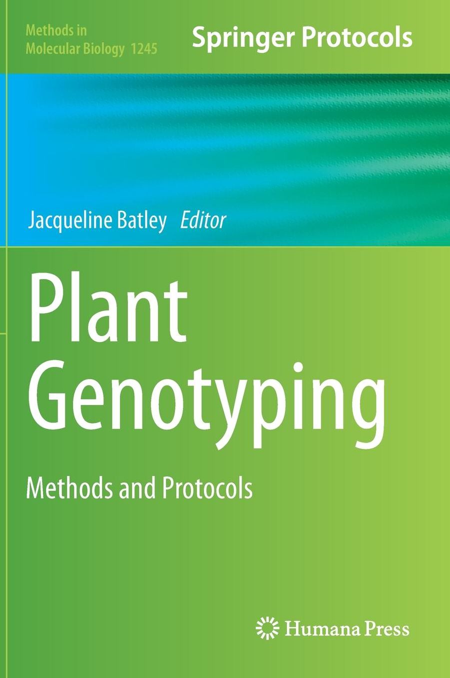 Plant Genotyping: Methods and Protocols