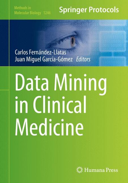 Data Mining in Clinical Medicine