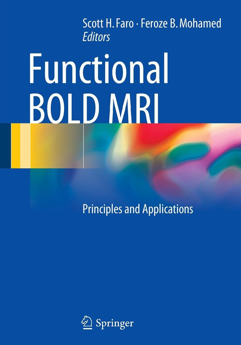 Functional BOLD MRI: Principles and Applications