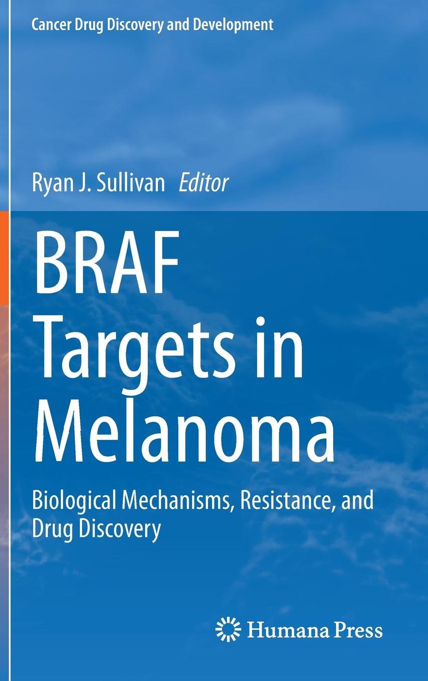BRAF Targets in Melanoma: Biological Mechanisms, Resistance, and Drug Discovery
