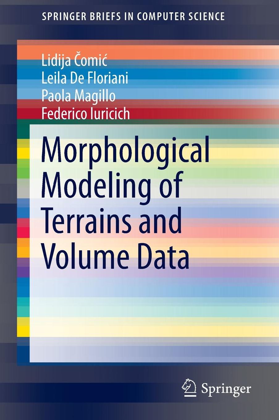 Morphological Modeling of Terrains and Volume Data