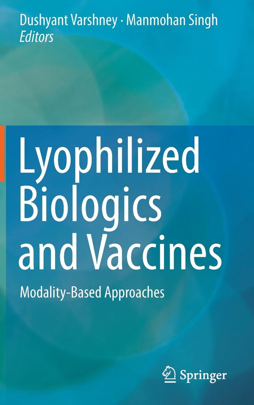 Lyophilized Biologics and Vaccines: Modality-Based Approaches