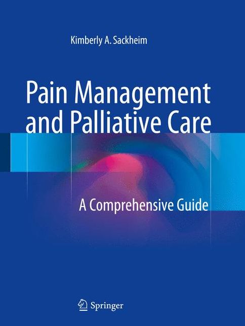Pain Management and Palliative Care: A Comprehensive Guide