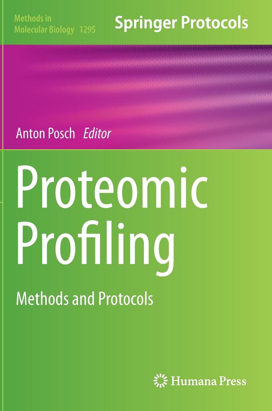 Proteomic Profiling: Methods and Protocols