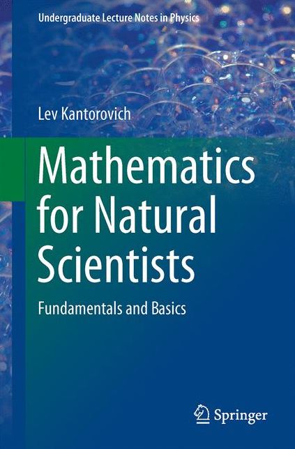 Mathematics for Natural Scientists: Fundamentals and Basics