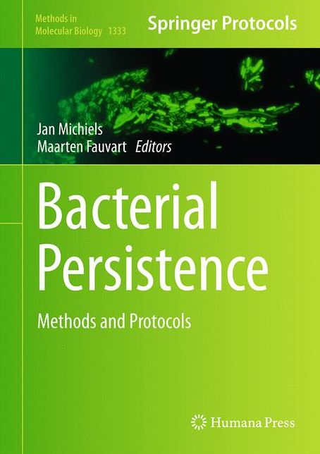 Bacterial Persistence: Methods and Protocols